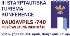 III Международная  туристическая конференция «Даугавпилс – 740. Новая идентичность города»